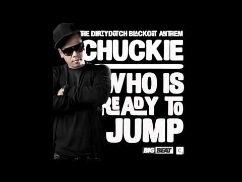 Chuckie 'Who Is Ready To Jump' (Dillon Francis Remix)