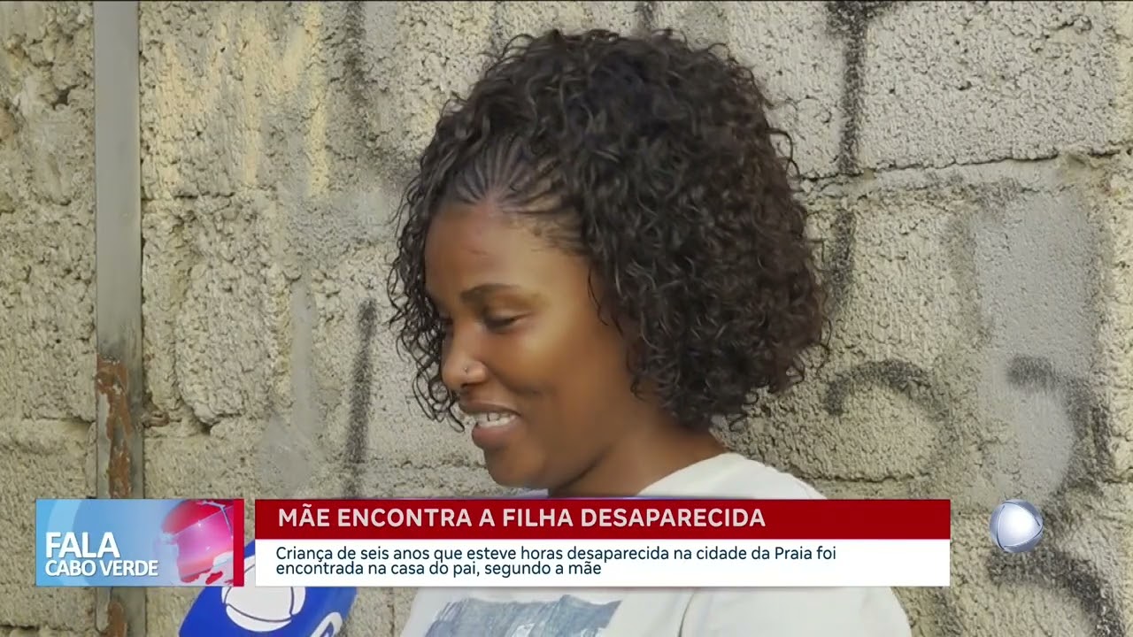Mãe encontra filha desaparecida | Fala Cabo Verde
