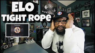 ELO - Tightrope | REACTION