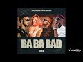 Ba Ba Bad Remix (Official Audio) - Kybba, Sean Paul, Ryan Castro, Busy Signal
