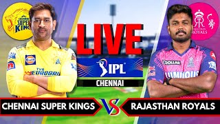 CSK vs RR Live Scores & Commentary | IPL Live 2023 | Chennai Super Kings vs Rajasthan Royals Live