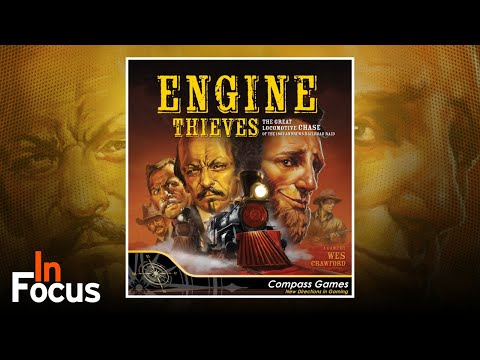 Engine Thieves: The Andrews Railroad Raid of 1862 - In Focus