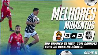 PORTO - BA 3 X 2 RIO BRANCO - ES | MELHORES MOMENTOS | 1ª RODADA | BRASILEIRÃO SÉRIE D 2026