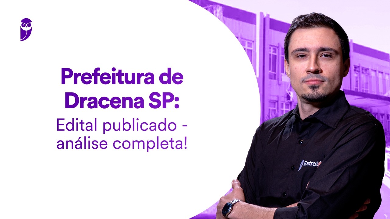 Prefeitura de Dracena SP: edital publicado - análise completa!