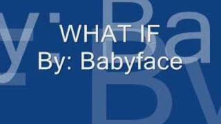 what if - babyface