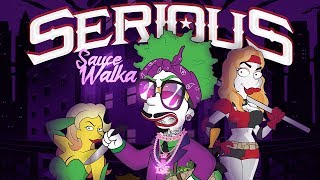 Sauce Walka - Serious