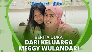 Di Usia Kehamilan Muda, Meggy Wulandari Alami Keguguran, Tulis Pesan Pilu: Kami Sayang Kamu Nak