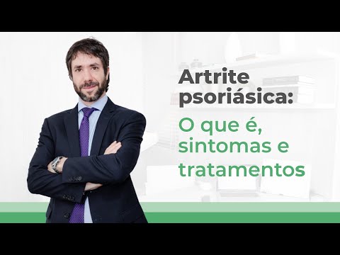 Artrite psoriásica: O que é, sintomas e tratamentos