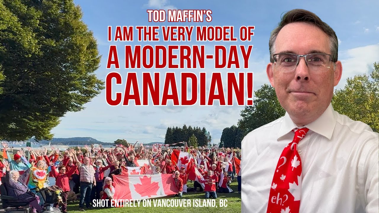 I Am the Very Model of a Modern-Day Canadian