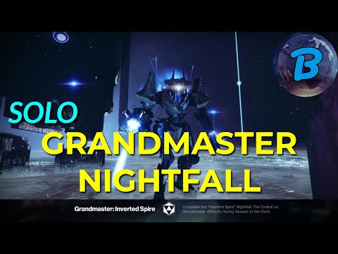 SOLO The Inverted Spire - Grandmaster Nightfall