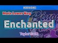 Enchanted by Taylor Swift (Male Lower Key)