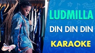 Ludmila - Din Din Din (Clipe Oficial) Letra | CantoYo