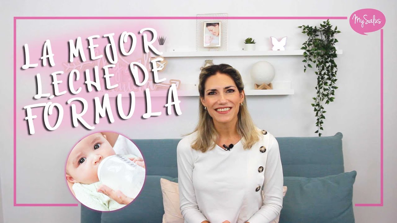 🍼 La mejor leche de fórmula 2019 👶🏼 | MySalus