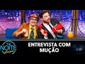 Entrevista Com Mução The Noite 19 03 20