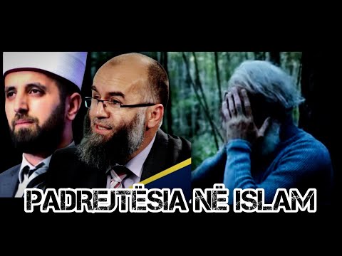 PADREJTËSIA NË ISLAM | Mos ia nxi jetën njerëzve - (mos e le pa e dëgju)