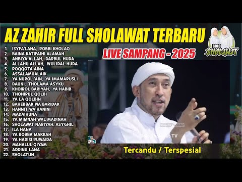 AZ ZAHIR FULL SHOLAWAT 2 JAM NONSTOP - TERBARU OKTOBER 2025 SPESIAL LIVE SAMPANG JAWA TIMUR