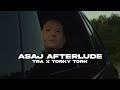 TRA X TORKY TORK ASAJ AFTERLUDE