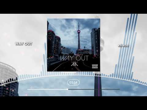 Kid Kole - Way Out (Official Audio)
