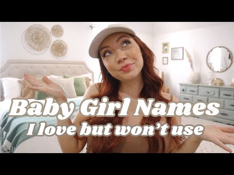 BABY GIRL NAMES I LOVE BUT WON’T BE USING! *Unique & Vintage