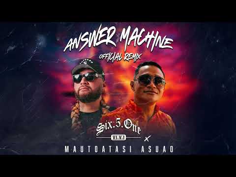 DJ651 & Mautoatasi Asuao - Answer Machine Remix (Audio)