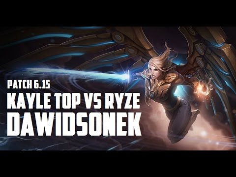 Best Kayle World - "Dawidsonek" on Toplane vs Ryze | Challenger | Patch 6.15