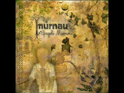Lacrime e Cenere -Murnau-