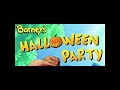 Barney S Halloween Party All Versions For Canada VHS With Parts