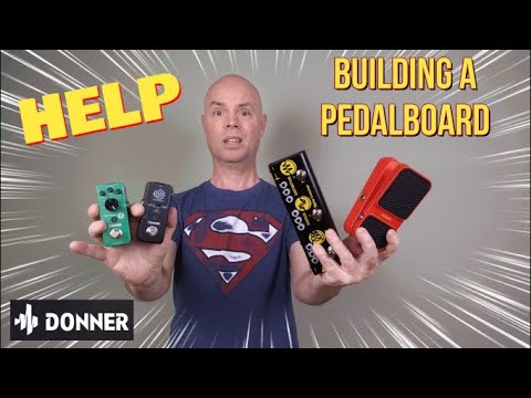 Pedalboard + Pedals Unboxing - Help me guys! I don't know how to arrange the pedals!!! #donner #help