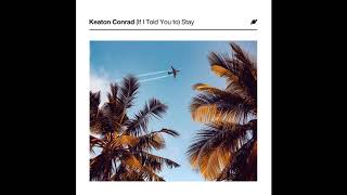 (If I Told You to) Stay – Official Audio