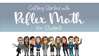 Getting Started with Reflex Math for Students