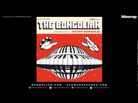 The Bongolian 'Feel It' [Full Length] - from Outer Bongolia (Blow Up)