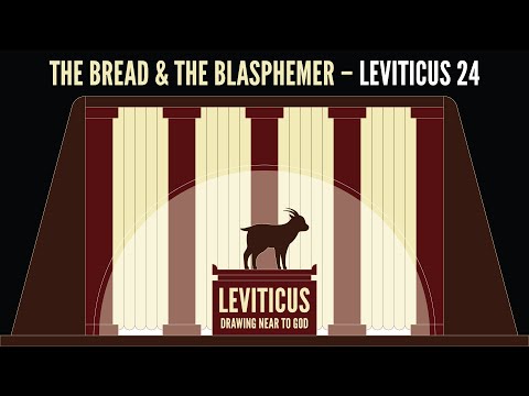 Chase Jacobs, "The Bread and the Blasphemer" - Leviticus 24