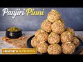 Panjiri Pinni Panjeeri Laddo