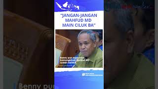 Momen Benny K Harman Sindir Mahfud MD soal Dana Rp 349 T: Jangan-jangan Sedang Main 'Ciluk Ba'