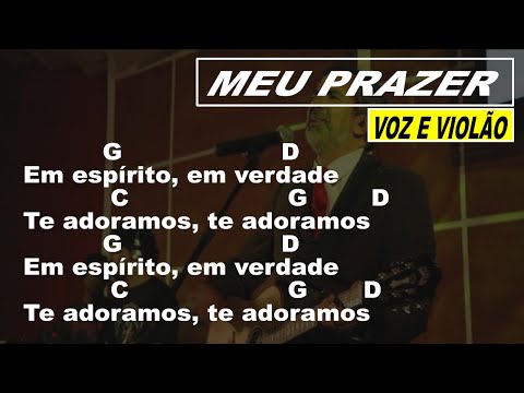 MEU PRAZER (Em Espírito, Em Verdade) - Koinonya de Louvor "Voz e Violão" | Cifra Simplificada
