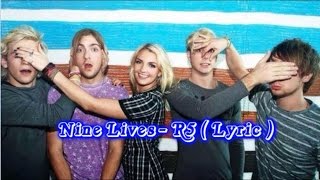 R5 - Nine Lives ( Lyric + Download Link free )