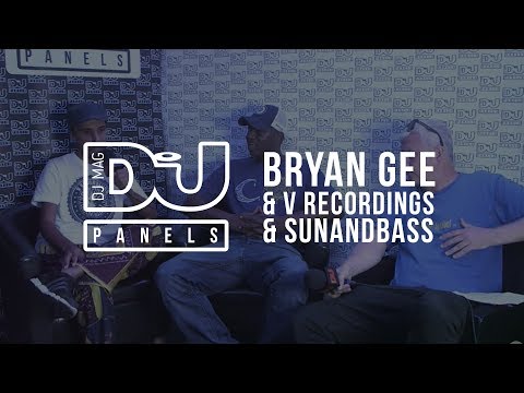 Bryan Gee & V Recordings & Sunandbass/ DJ Mag Panels