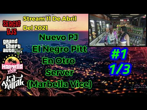 LIT KILLAH STREAM GTA V ROLEPLAY NUEVO PJ EL NEGRO PITT EN OTRO SERVER (MARBELLA VICE) #1 1/3