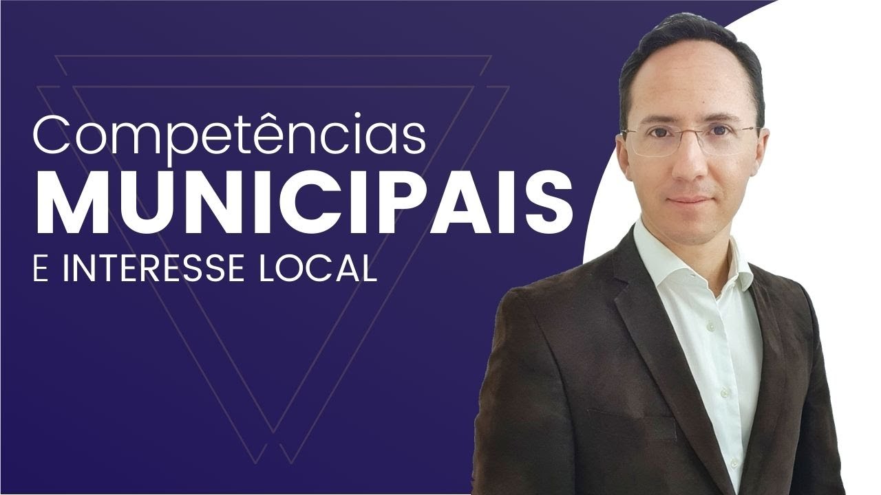 Competências Municipais e Interesse Local