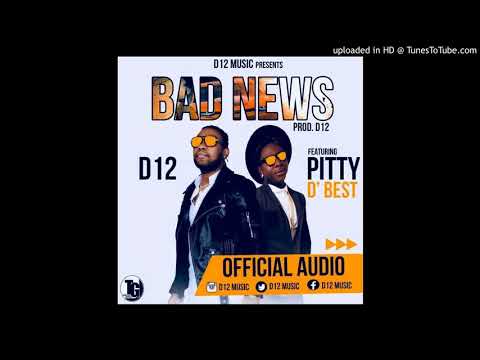 D12 Feat Pitty D Best Bad News New Liberian Music 2018