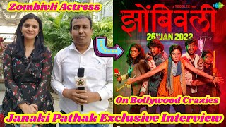 Zombivli Marathi Movie Actress Janaki Pathak Exclusive Interview With Bollywood Crazies Surya video