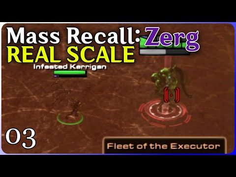 Real-Scale Starcraft: Mass Recall - Zerg! - pt 3