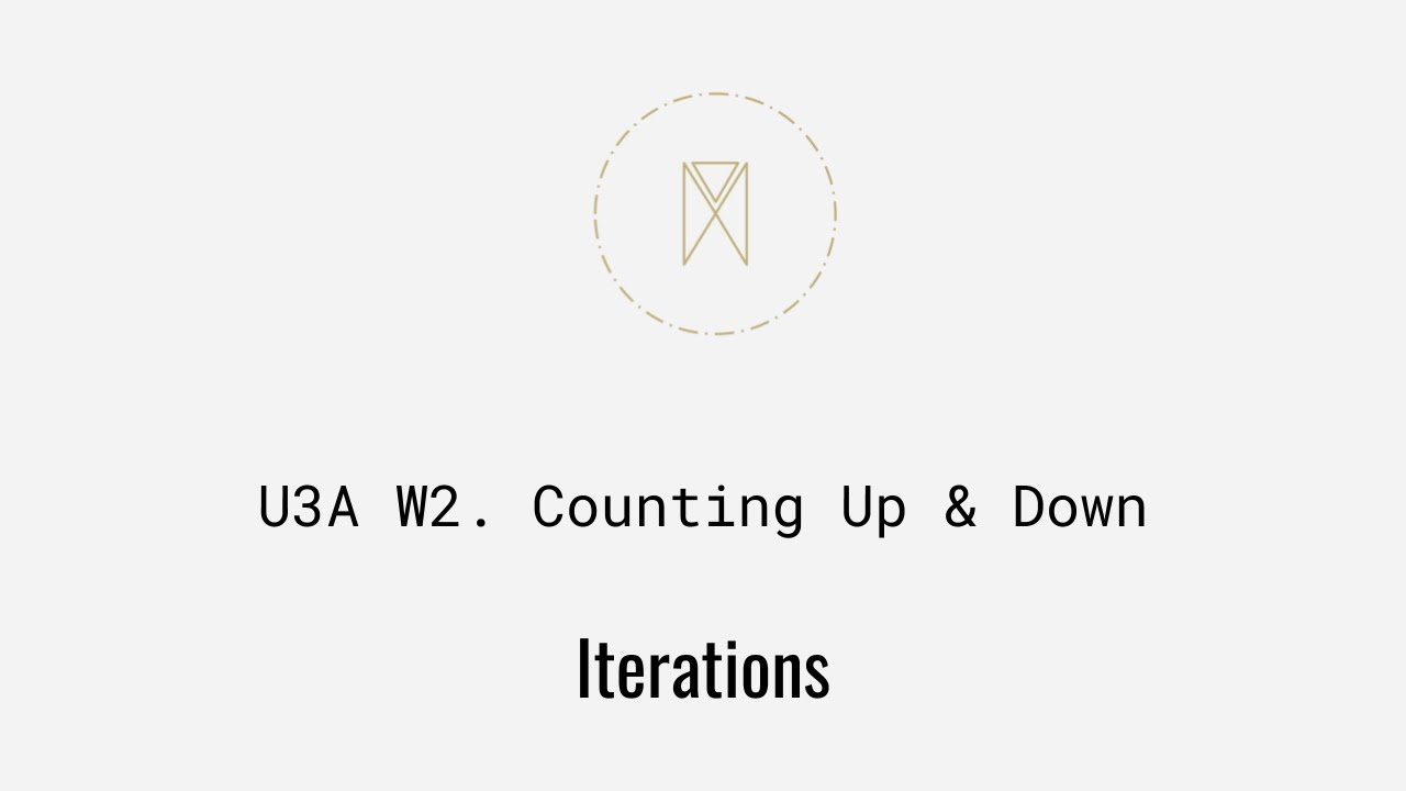 Counting Up & Down | Python Iterations U3AW2