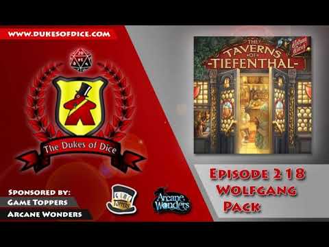 Dukes of Dice - Ep. 218 - Wolfgang Pack
