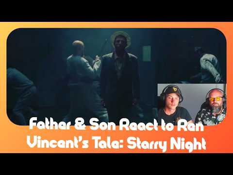 Father & Son React to Ren – Vincent’s Tale  Starry Night   Emotional First Time Reaction