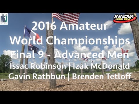 2016 PDGA Amateur Worlds • Final 9 • Adv Men • Isaac Robinson, Izak McDonald, Gavin Rathbun, Brenden