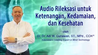 Download lagu Relaksasi untuk Ketenangan, Kedamaian, dan Kesehatan mp3