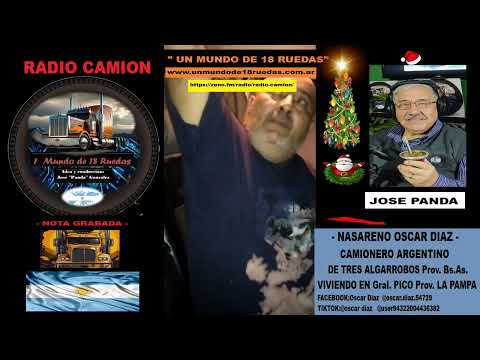 NASARENO OSCAR DIAZ CAMIONERO ARGENTINO DE Gral. PICO LA PAMPA HISTORIA DE OFICIO HEREDADO DEL PADRE