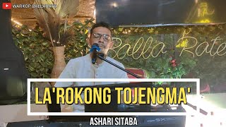 Download lagu La'rokong Tojengma - Ashari Sitaba || Warkop Ballarate mp3