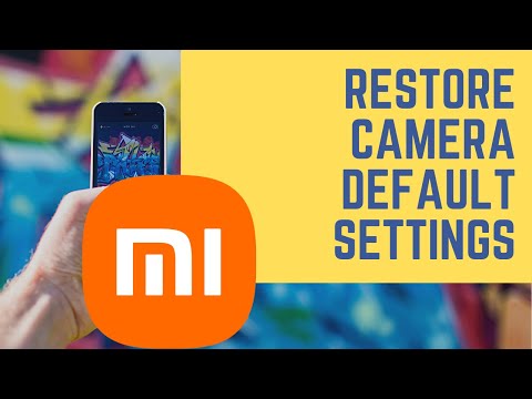 How to Restore Camera App Defaults on Xiaomi Redmi